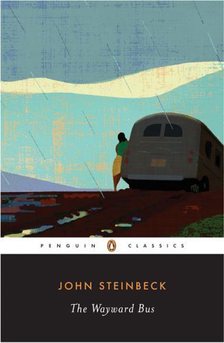 The Wayward Bus (Penguin Classics) by Steinbeck, John (2006) Paperback