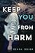Keep You from Harm (Remedy) (Volume 1) by Debra Doxer (2013-09-20)