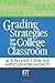 Grading Strategies for the College Classroom: A collection of articles for faculty by Weimer Ph.D., Maryellen (June 3, 2013) Paperback