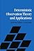 Deterministic Observation Theory and Applications by Jean-Paul Gauthier (2011-02-17)