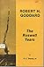 Robert H. Goddard the Roswell Years