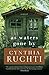 As Waters Gone By by Ruchti, Cynthia (May 5, 2015) Paperback