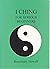 I Ching for Serious Beginners by Rosemary Howell