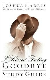 I Kissed Dating Goodbye