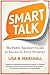 Smart Talk by B., Lisa Marshall published by St Martin's Griffin (2013)