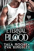 Eternal Blood: A fated mates steamy vampire romance
