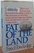 Fat of the Land by Fred Powledge