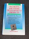 Managing Software Development Projects: Formula for Success