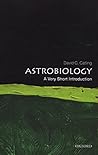 By David C. Catling Astrobiology: A Very Short Introduction (Very Short Introductions) [Paperback]