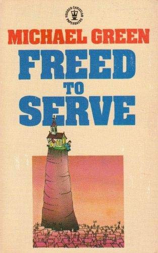Freed to Serve (Paperback)
