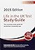 Life in the UK Test: Study Guide 2015: The Essential Study Guide for the British Citizenship Test by (2014-11-18)