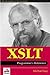 XSLT Programmer's Reference by Michael Kay (2000-05-15)
