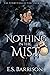 Nothing in the Mist