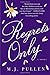 Regrets Only: A Novel (The Marriage Pact) by M.J. Pullen (2016-03-01)