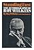 Standing Fast by Roy Wilkins