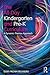 The All-day Kindergarten and Pre-K Curriculum: A Dynamic Themes Approach (Paperback) - Common