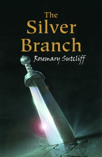 The Silver Branch (Eagle of the Ninth) by Sutcliff, Rosemary (2007) Paperback
