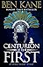 Centurion of the First: A long short story