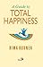 A Guide to Total Happiness Rima Rudner by Rima Rudner