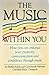 The Music Within You