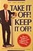 Take It Off! Keep It Off! by Art Ulene