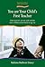 You Are Your Child's First Teacher: What Parents Can Do With and For Their Chlldren from Birth to Age Six