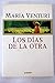 Los dias de la otra by Maria Venturi Los dias de la otra by Maria Venturi