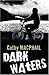 Dark Waters by Catherine MacPhail (3-Aug-2009) Paperback