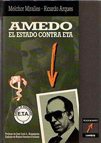 Amedo, el estado contra ETA (Spanish Edition)