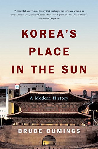Korea's Place in the Sun: A Modern History (Updated) Updated by Cumings, Bruce (2005) Paperback