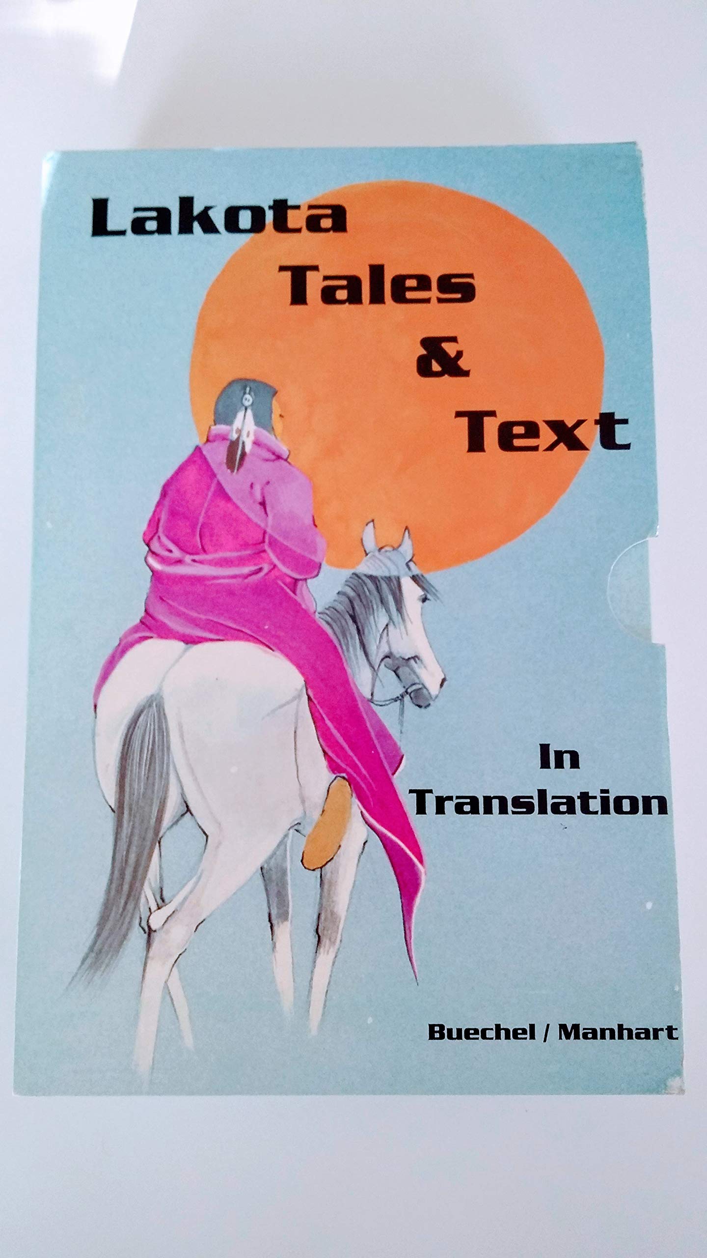 Lakota Tales and Text: In Translation (Paperback)
