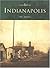 [Indianapolis (Then and Now...