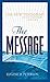 The Message: The New Testament in Contemporary Language