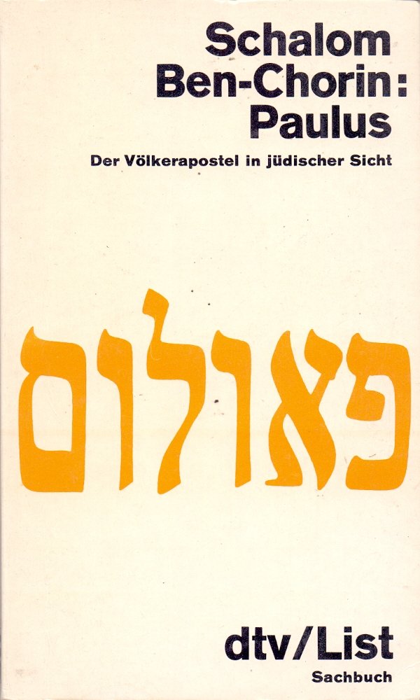 Paulus: Der Völkerapostel In Jüdischer Sicht (Paperback)