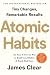 Atomic Habits: An Easy & Proven Way to Build Good Habits & Break Bad Ones