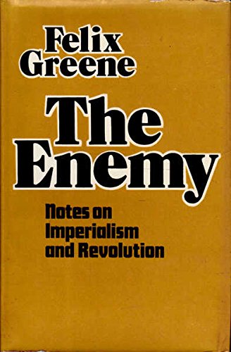 The Enemy: Notes On Imperialism and Revolution (Hardcover)