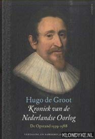 Kroniek van de Nederlandse oorlog: de opstand 1559-1588 (Paperback)