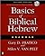 Basics of Biblical Hebrew Grammar (text only) 2nd(Second) edition by G. D. Pratico,M. V. V. Pelt