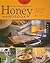 Backyard Beekeeper`s Honey Handbook A Guide to Creating, Harvesting, & Cooking With Natural Honeys [PB,2009]