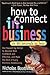 How to Connect in Business in 90 Seconds or Less