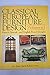 Classical European Furniture Design, 3 Volumes in 1, French, Spanish, and English Period Designs