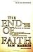The End of Faith Publisher: W. W. Norton