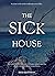 The Sick House