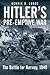 Hitler'S Pre-Emptive War : The Battle for Norway, 1940(Paperback) - 2016 Edition