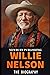 Willie Nelson: The Biograph...