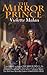 By Violette Malan The Mirror Prince [Mass Market Paperback]