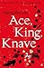 Ace, King, Knave