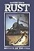 Rust: Secrets of the Cell by Royden Lepp (Oct 16 2012)