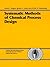 [Systematic Methods of Chemical Process Design (Prentice Hall International Series in the Physical and Chemical Engineering Sciences)] [Author: Biegler, Lorenz T.] [March, 1997]