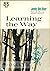 Learning the way (Pitt poetry series)